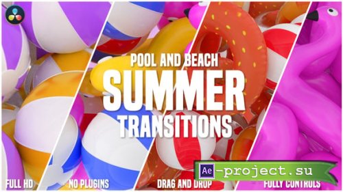 Videohive - Summer Beach Pool Party Transitions DaVinci Resolve - 63592091