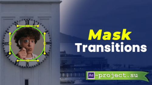 Videohive - Mask Transitions - 63664622 - Project for After Effects