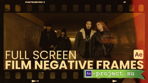 Videohive - Full Screen Film Negative Frames For After Effects - 63700966 - Project for After Effects