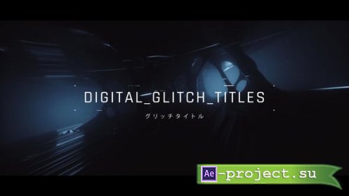 Videohive - Digital Glitch Titles - 63724042 - Project for After Effects