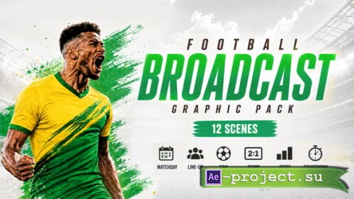 Videohive - Football Broadcast Graphic Pack - 63705852 - Project for After Effects