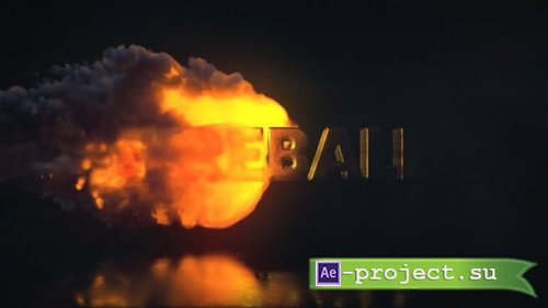 Videohive - Fireball Titles - 63742443 - Project for After Effects