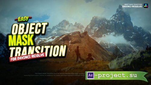 Videohive - Object Mask Transitions for Davinci Resolve - 63739150