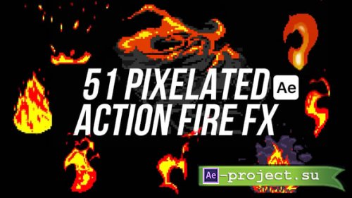 Videohive - Action FX 8 Bit Pixelated Fires For After Effects - 63805273 - Project for After Effects