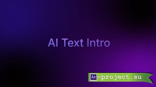 Videohive - AI Text Intro - 63863190 - Project for After Effects