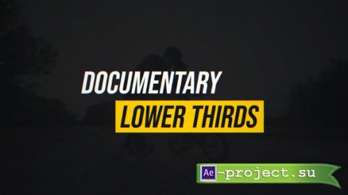 Videohive - Documentary Lower Thirds - 63915252 - Project for After Effects