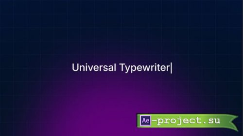 Videohive - Universal Typewriter - 64176262 - Project for After Effects