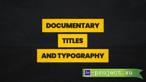 Videohive - Documentary Titles - 64234731 - Project for After Effects