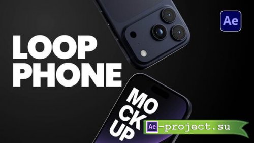 Videohive - Loop Phone Mockups - 64349968 - Project for After Effects