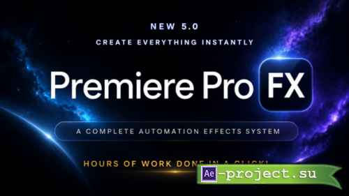 Videohive - Premiere Pro FX � The Complete Video Creator Automation Suite v5 - 39498974 - Project & Script for Premiere Pro