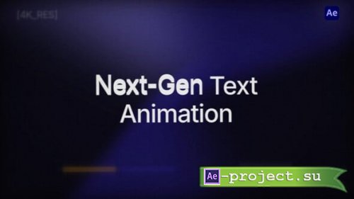 Videohive - Next-Gen Text Animation | AE - 64296457 - Project for After Effects