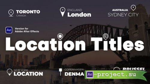 Videohive - Location Titles - 64409320 - Project for After Effects