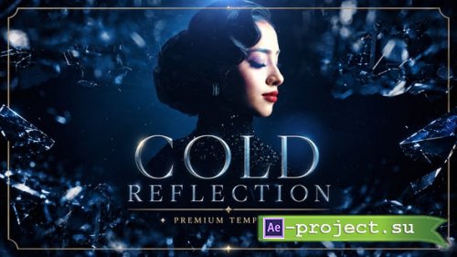 Videohive - Cold Reflection - 64505084 - Project for After Effects