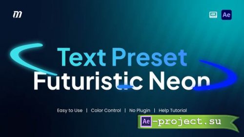 Videohive - Futuristic Neon Text Animation Presets - 64854486 - Project for After Effects