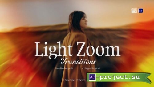 Videohive - Light Zoom Transitions - 64856521 - Project for After Effects