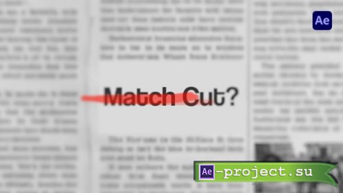 Videohive - Match Cut Newspaper Logo - 64998507 - Project for After Effects