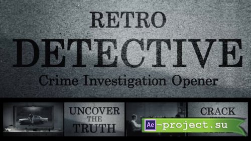 Videohive - Retro Detective Opener - 65049858 - Project for After Effects