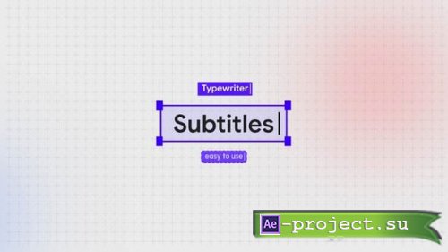 Videohive - Typewriter Subtitles - 65086988 - Project for After Effects