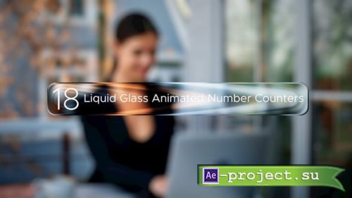Videohive - Liquid Glass Animated Number Counters - 65108308 - Project for After Effects