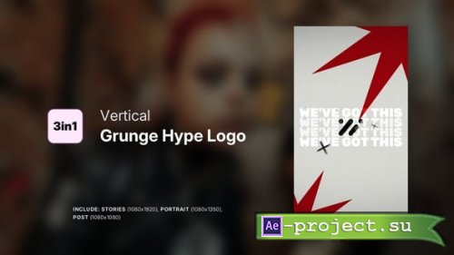 Videohive - Grunge Hype Vertical Logo - 65169468 - Project for After Effects