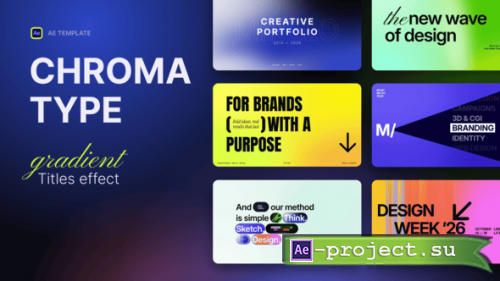 Videohive - CHROMATYPE Gradient Titles - 65674840 - Project for After Effects